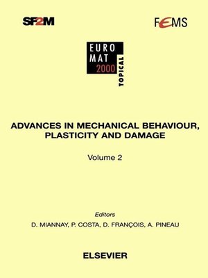 cover image of Advances in Mechanical Behaviour, Plasticity and Damage